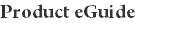 Product eGuide
